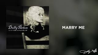Watch Dolly Parton Marry Me video