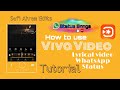 How To Make Lyrical Video by Viva Video | WhatsApp Status Song | Full Tutorial Guidelines Sefi Akram