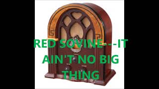 Watch Red Sovine It Aint No Big Thing but Its Growing video