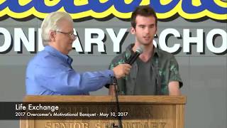 Life Exchange 2017 Overcomers Banquet - Introduction
