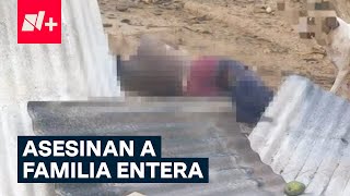 Grupos Criminales Asesinan A Familia Entera En Chicomuselo, Chiapas - N+