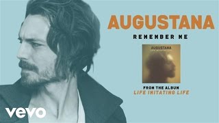 Watch Augustana Remember Me video