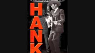 Watch Hank Williams Just When I Needed You video