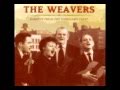 Kum Bachura - The Weavers - (Lyrics)