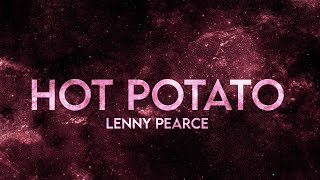 Lenny Pearce - Hot Potato (Lyrics) [Extended] Techno Remix