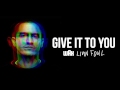 Give It To You Video preview