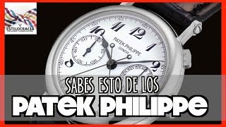 PATEK PHILIPPE: ¿POR QUÉ son tan COSTOSOS?