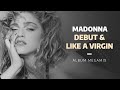 Madonna | Debut and Like A Virgin Album Megamix [2023]
