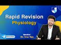 Remarkable Rapid Revision Physiology By Dr Sree Teja || FMGE and Neet Pg 2024