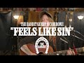 The Bandit Queen of Sorrows - "Feels Like Sin" (Live at The Garage)
