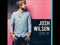 Josh Wilson -- Pushing Back The Dark