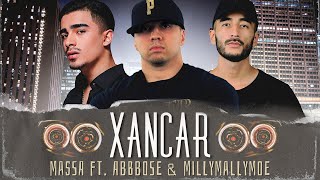 Massa Ft. Abbbose & Millymallymoe - Xancar (Music)