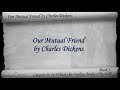 Part 07 - Our Mutual Friend Audiobook by Charles Dickens (Book 2, Chs 9-13)
