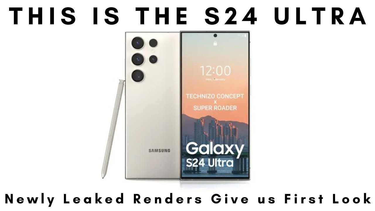 Samsung Galaxy S24 Ultra Leaks New Pics Specs Flat Samsung Galaxy S24 Ultra Leaks New Pics Specs Flat
