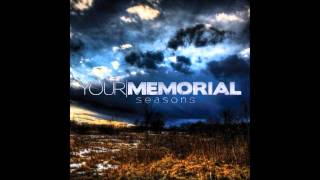 Watch Your Memorial Return To Reality video