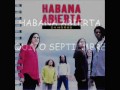 Habana abierta     Quito septiembre