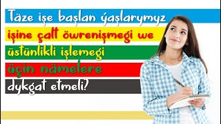 Täze Iş Ýeriňde Özüňi Alyp Barmak Erjellik