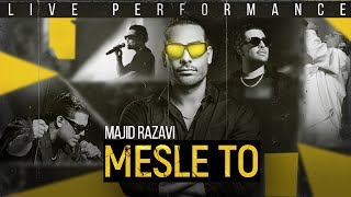 Majid Razavi - Mesle To Live Performance Mix