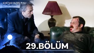 Kurtlar Vadisi Pusu 29. Bölüm Yüksek Görüntü Kalitesi