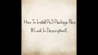 How To Install Packages On Ps3 3.55