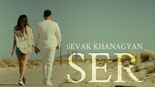 Sevak Khanagyan - Ser