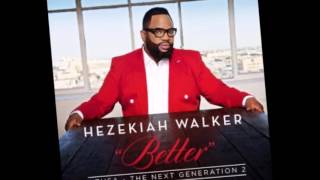 Watch Hezekiah Walker No Time To Waste video