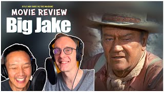 Big Jake 1971 Bigger, Jakier, And Chock Full Of Duke