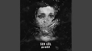 Sen Gül