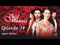Gul Masali Episode 14 English Subtitles | Bolum 14 | Full Episode