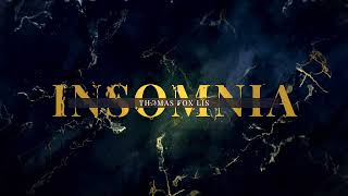 Thomas Fox Lis - Insomnia
