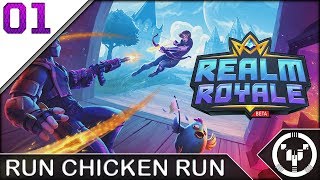 RUN CHICKEN RUN | Realm Royale | 01