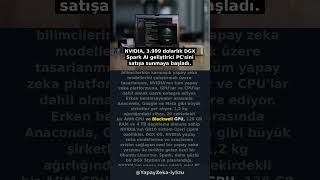 Nvidia 3999 Dolarlık Dgx Spark Ai Geliştirici Pcsini Satışa Sunmaya Başladı