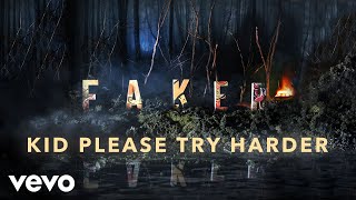 Watch Faker Kid Please Try Harder video