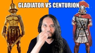 Centurion VS Gladiator? Historical Discussion (For Honor Inspired)