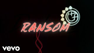 Blink-182 - Ransom (Lyric Video)