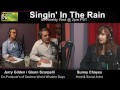 SINGIN' IN THE RAIN with SUNNY CHAYES Guests: Kyle Cease, Jerry Gilden and Glenn Scarpelli