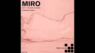 Watch Miro By Your Side video