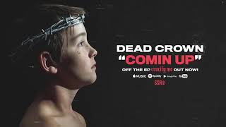 Watch Dead Crown Comin Up feat IAmJakeHill video