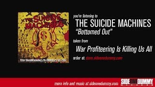 Watch Suicide Machines Bottomed Out video