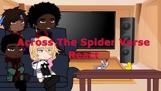 Across The Spider Verse React | Ghostflower / Gwen X Miles | Wlw Ghostflower |