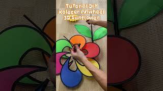 Tutorial Rakit Diy Kolecer Pinwheel Kincir Angin 3D Sunflower Rainbow