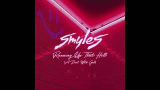 Smyles - Running Up That Hill (Official Audio)