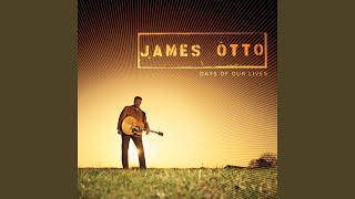 Watch James Otto Last Thing I Do video