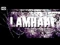 संजय दत्त की सुपरहिट बॉलीवुड एक्शन मूवी - Lamhaa (2010) - Full Movie HD - बिपाशा बसु, अनुपम खेर