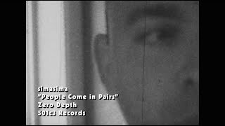 Simasima, People Come In Pairs Official Video