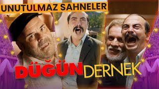 Düğün Dernek - Unutulmaz Sahneler