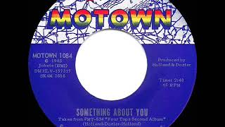 Watch Four Tops Something About You Single Mono video