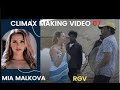 Climax making video | mia malkova | ram gopal varma | #AREntertainments5678