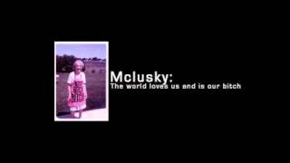 Watch Mclusky The World Loves Us And Is Our Bitch video