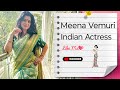 Meena Vemuri Biography | Updated 2024, Indian Actress